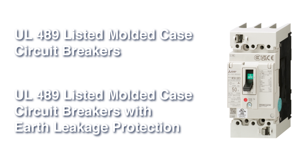 UL 489 Listed Circuit Breakers